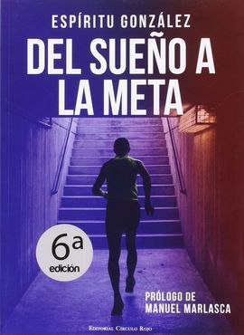 DEL SUEÑO A LA META 6ª