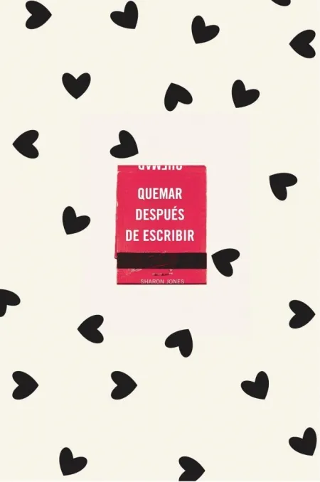 Quemar Después de Escribir (Edición Oficial Corazones)