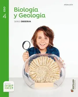 Biologia y Geologia Serie Observa 4 eso Saber Hacer