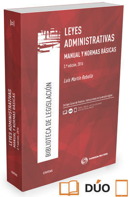 LEYES ADMINISTRATIVAS. MANUAL Y NORMAS BÁSICAS (PAPEL+E-BOOK)