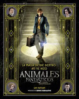 La Magia Desde dentro. Animales Fantásticos