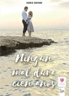 Ningun Mal Dura Cien Años