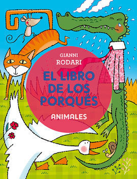 LIBRO DE LOS PORQUES-ANIMALES