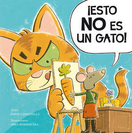 ¡ESTO NO ES UN GATO!