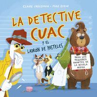 LA DETECTIVE CUAC Y EL LADRON DE PASTELES