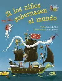 Si los Niños Gobernasen el Mundo