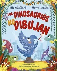 Los Dinosaurios no Dibujan