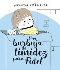 Burbuja de Timidez para Fidel, una