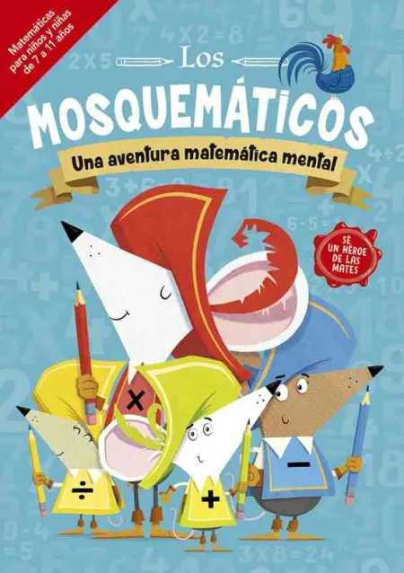 Los Mosquemáticos - una Aventura Matemática Mental