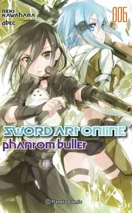 Sword Art Online Nº06 Phantom Bullet 2 de 2 (Novel