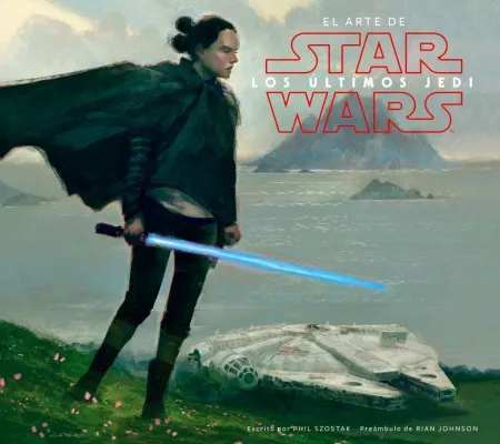 Star Wars el Arte de los Últimos Jedi (Ep Viii)