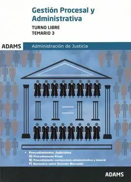 Temario 3 Gestión Procesal y Administrativa, Turno Libre