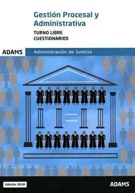 Cuestionarios Gestion Procesal y Administrativa (Turno Libre) Adm
