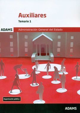 TEMARIO 1 AUXILIARES DE LA ADMINISTRACIÓN GENERAL DEL ESTADO