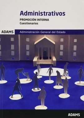 CUESTIONARIOS ADMINISTRATIVOS DE LA ADMINISTRACIÓN DEL ESTADO, PROMOCIÓN INTERNA