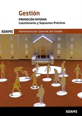 Cuestionarios y Supuestos Prácticos Gestión, Promoción Interna de la Administracion del Estado