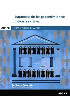 Esquemas de los Procedimientos Judiciales Civiles