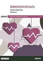 Temario Específico Iii Administrativo/A Servicio Andaluz de Salud (Obra Completa