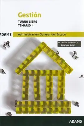 Temario 4 Gestión, Turno Libre de la Administración General del Estado
