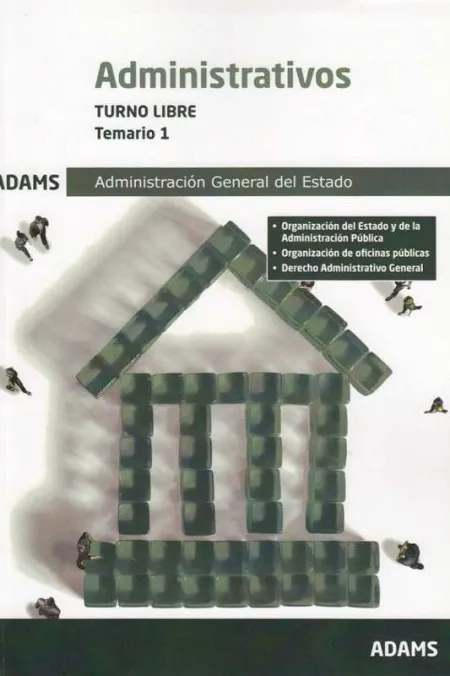 Temario 1 Administrativos Administración del Estado, Turno Libre