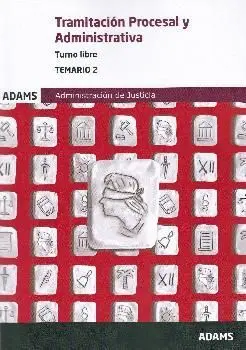 Temario 2 Tramitación Procesal y Administrativa, Turno Libre
