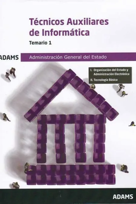 Temario 1 Técnicos Auxiliares de Informática de la Administración General del Es