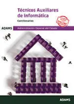 Cuestionarios Técnicos Auxiliares de Informática de la Administración General de