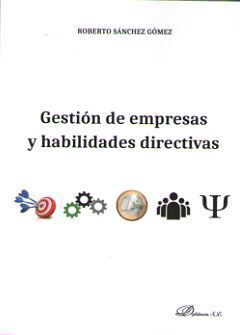 GESTION DE EMPRESAS Y HABILIDADES DIRECTIVAS