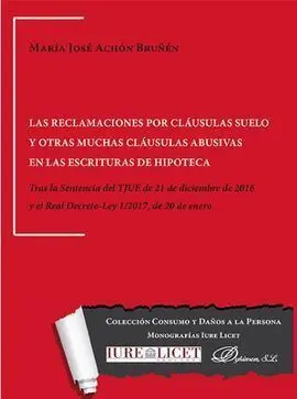 Las Reclamaciones por Cláusulas Suelo y Otras Muchas Cláusulas Abusivas en las e