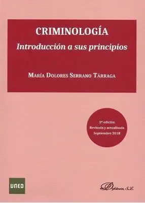 Criminología. Introducción a Sus Principios
