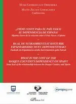 ¿Tiene Coste para el País Vasco Su Dependencia de España?