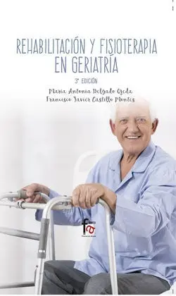 Rehabilitación y Fisioterapia en Geriatría 3ªed