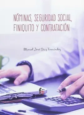 Nóminas, Seguridad Social, Finiquito y Contratacion