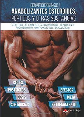 ANABOLIZANTES ESTEROIDES, PÉPTIDOS Y OTRAS SUSTANCIAS.