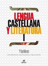 Lengua Castellana y Literatura I 1º Bachillerato