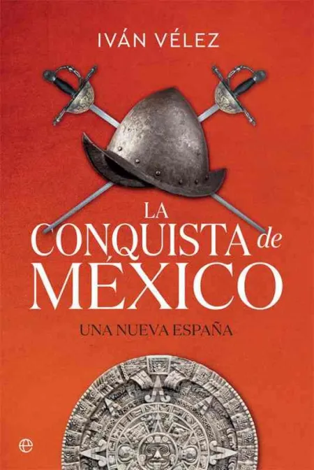 La Conquista de Mexico