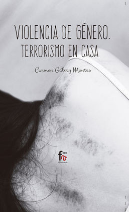 VIOLENCIA DE GÉNERO: TERRORISMO EN CASA 4º EDICIÓN