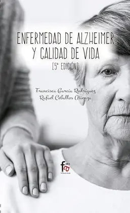 Enfermedad de Alzheimer y Calidad de Vida 5ªed