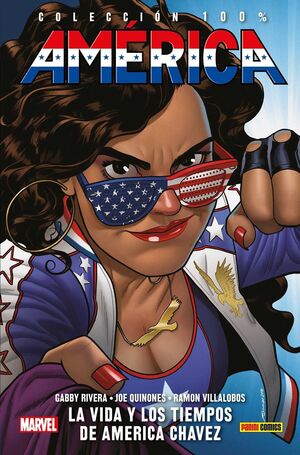 AMÉRICA 1. LA VIDA Y LOS TIEMPOS DE AMERICA CHAVEZ
