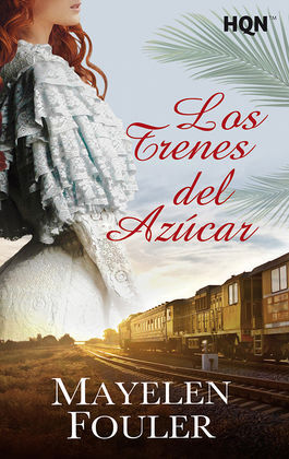 LOS TRENES DEL AZUCAR