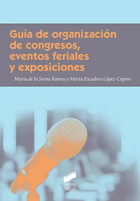 Guía de Organización de Congresos, Eventos Feriales y Exposiciones