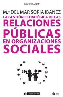 LA GESTIÓN ESTRATÉGICA DE LAS RELACIONES PÚBLICAS EN ORGANIZACIONES