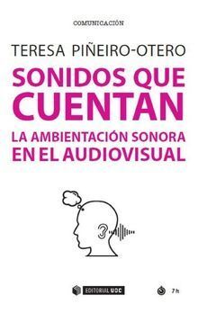 SONIDOS QUE CUENTA LA EMBIENTACION SONORA EN EL AUDIOVISUAL