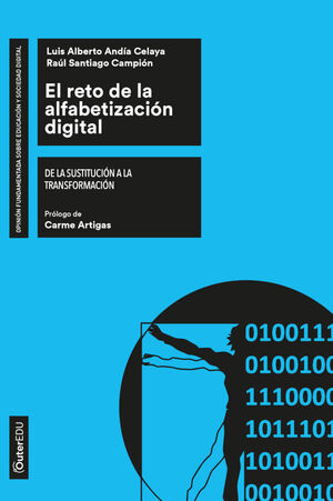 RETO DE LA ALFABETIZACION DIGITAL. DE LA SUSTITUCION A LA T
