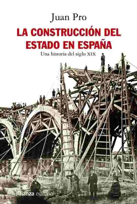 La Construcción del Estado en España