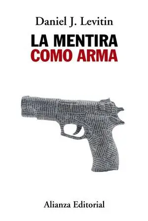 La Mentira Como Arma