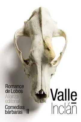 Romance de Lobos (Comedias Bárbaras Ii)