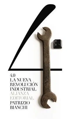 4. 0: la Nueva Revolución Industrial