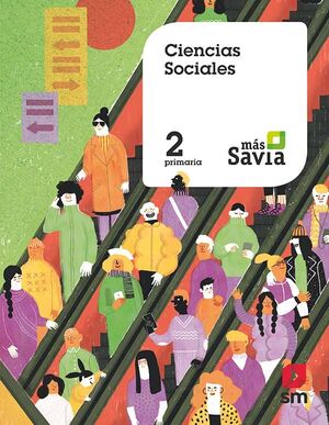 CIENCIAS SOCIALES. 2 PRIMARIA. MAS SAVIA.