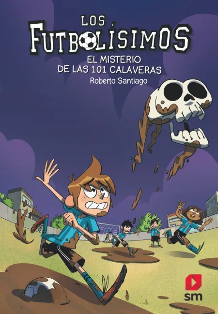 Los Futbolisimos 15: el Misterio de las 101 Calaveras